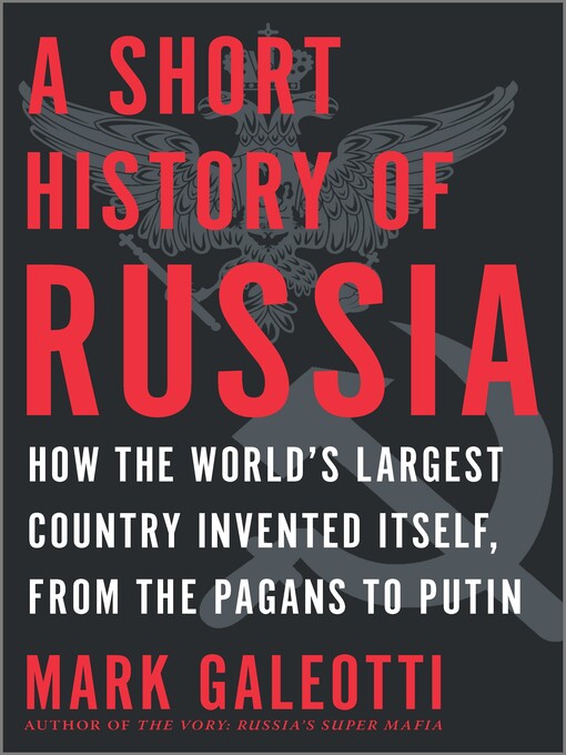 Title details for A Short History of Russia by Mark Galeotti - Available